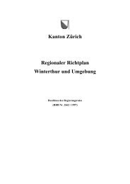 Kanton Zürich Regionaler Richtplan Winterthur und Umgebung - RWU