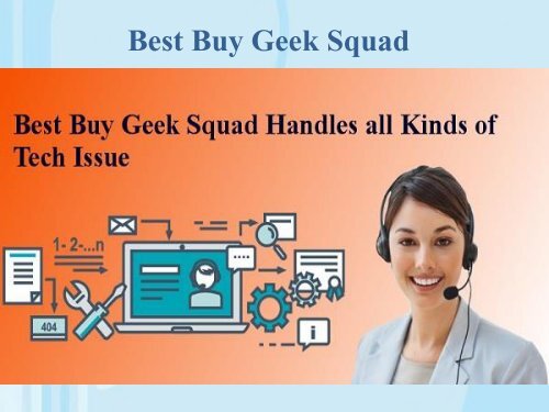  Best Buy Geek Squad is a Worldwide Tech Repair Customer Support