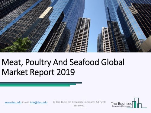 Meat, Poultry And Seafood Global Market Report 2019