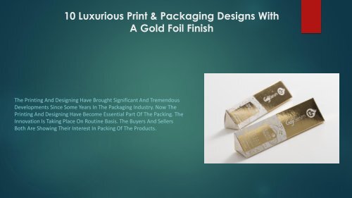 10 Luxurious Print &amp; Packaging Designs With A