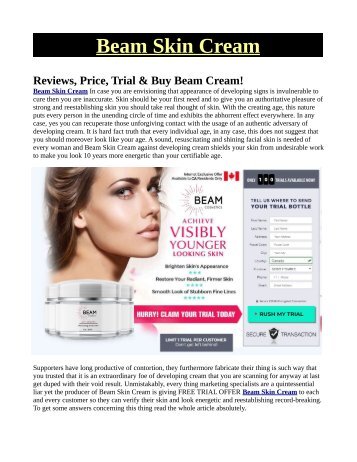 How To glow & care your skin with The Help Of Beam Skin Cream