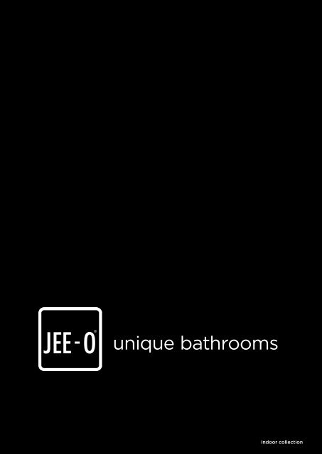 JEE-O unique bathrooms - indoor collection