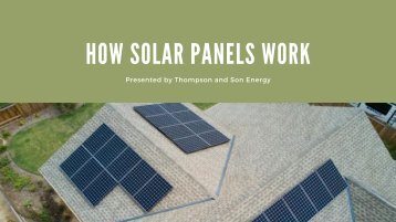 Proper Guide on How Solar Panels Work