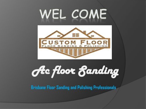 Timber Floor Sanding And Polishing Brisbane