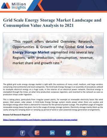 Grid Scale Energy Storage Market Landscape and Consumption Value Analysis to 2021