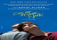 R.E.A.D. [BOOK] Call Me by Your Name (International Edition) EBook