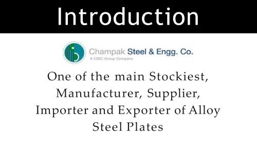 Stockiest,  Manufacturer, Supplier,  Importer and Exporter of Alloy  Steel Plates