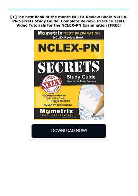 [+]The best book of the month NCLEX Review Book: NCLEX-PN Secrets Study Guide: Complete Review, Practice Tests, Video Tutorials for the NCLEX-PN Examination  [FREE] 