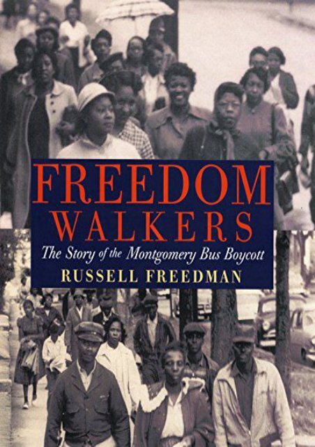 [+]The best book of the month Freedom Walkers: The Story of the Montgomery Bus Boycott  [NEWS]