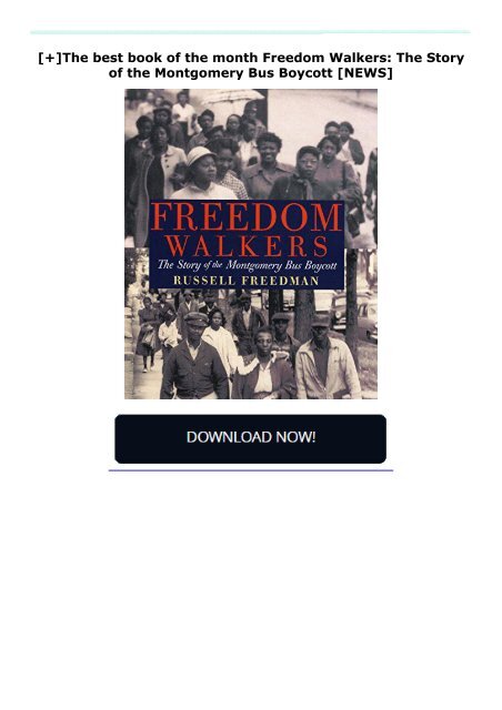 [+]The best book of the month Freedom Walkers: The Story of the Montgomery Bus Boycott  [NEWS]