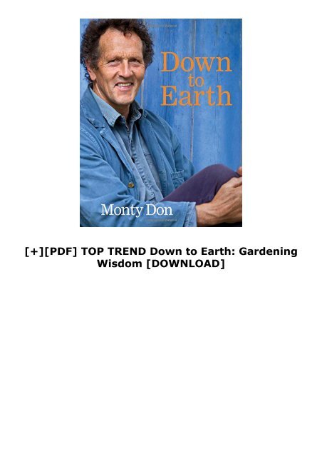 [+][PDF] TOP TREND Down to Earth: Gardening Wisdom  [DOWNLOAD] 