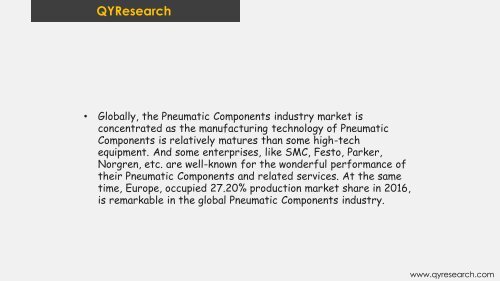 Global Pneumatic Components market is expected to reach 22600 million US$ by the end of 2025