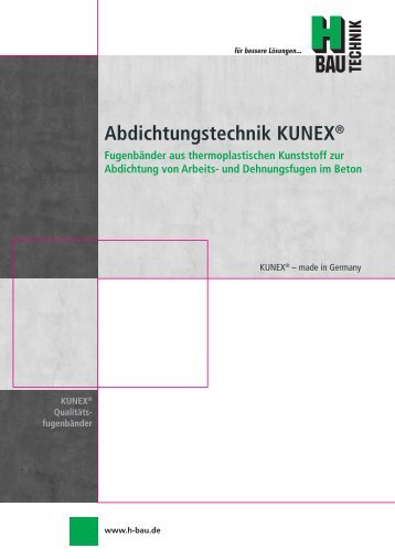 Abdichtungstechnik KUNEX® - H-Bau Technik GmbH