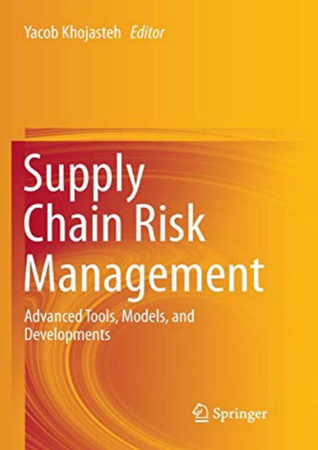 [+][PDF] TOP TREND Supply Chain Risk Management: Advanced Tools, Models, and Developments  [FULL] 