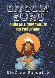 [+]The best book of the month Bitcoin Guru: Guida alle criptovalute per principianti (Cryptocurrency)  [FULL] 