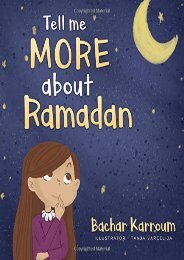 [+]The best book of the month Tell me more about Ramadan: (Islamic books for kids)  [DOWNLOAD] 