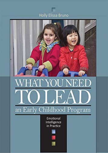 [+]The best book of the month What You Need to Lead an Early Childhood Program: Emotional Intelligence in Prac Tice  [DOWNLOAD] 