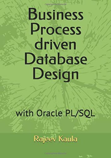 [+]The best book of the month Business Process driven Database Design: with Oracle PL/SQL  [FULL] 
