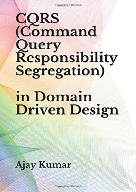 [+]The best book of the month CQRS (Command Query Responsibility Segregation) [PDF] 