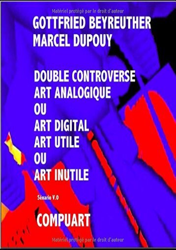 [+][PDF] TOP TREND DOUBLE CONTROVERSE ART ANALOGIQUE OU ART DIGITAL ART UTILE OU ART INUTILE [PDF] 