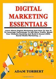 [+]The best book of the month Digital Marketing Essentials: Learn About Digital Marketing And How To Use It To Leverage Technology To Get More Traffic, Boost Your Website Ranking And Build A Brand (SEO, Social Media Marketing...)  [NEWS]