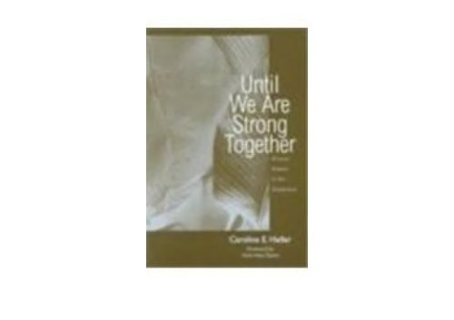[read ebook] Until We Are Strong Together: Women Writers in the Tenderloin (Language   Literacy) (ebook online)