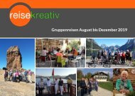 Gruppenreisen August bis Dezember 2019