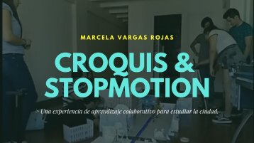 Croquis y Stopmotion por Marcela Vargas Rojas