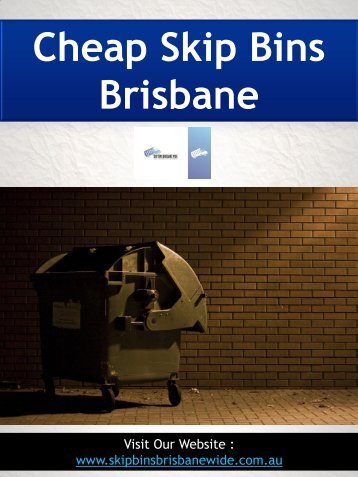 Cheap Skip Bins Brisbane