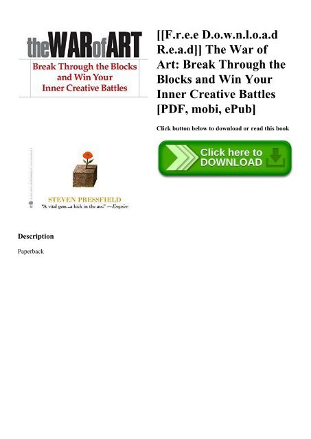 [[F.r.e.e D.o.w.n.l.o.a.d R.e.a.d]] The War of Art Break Through the Blocks and Win Your Inner Creative Battles [PDF  mobi  ePub]