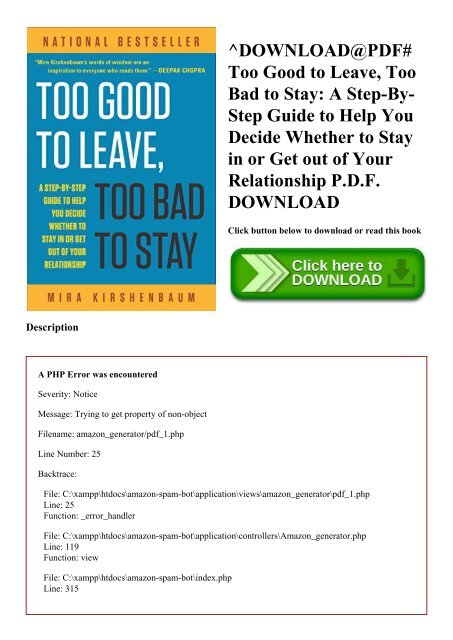 Download Pdf Too Good To Leave Too Bad To Stay A Step By Step Guide To