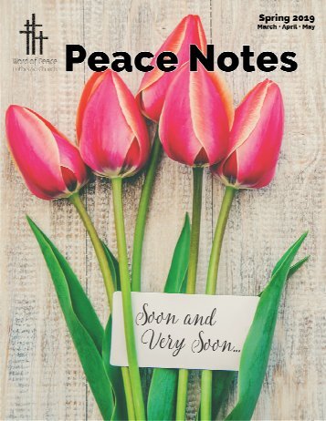 Peace Notes Spring 2019-Word of Peace Lutheran Church