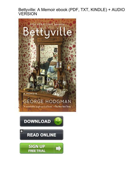 (INSTANTLY) Download Bettyville Memoir George Hodgman ebook eBook PDF