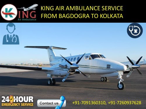 Hire low-cost King Air Ambulance service from Bagdogra to Kolkata