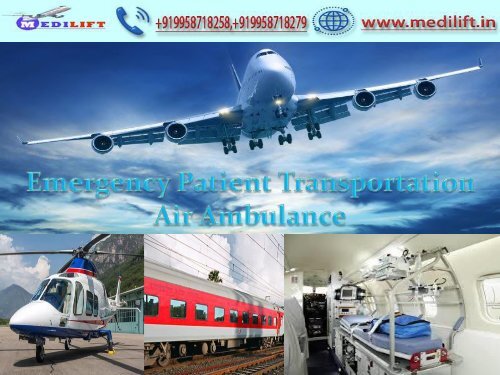 Pick World&#039;s Best Air Ambulance Services in Ranchi