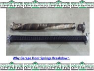 Why Garage Door Springs Breakdown