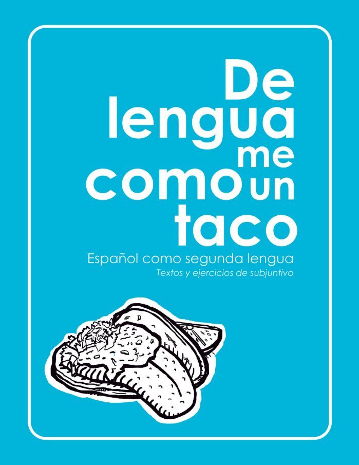 De lengua me como un taco