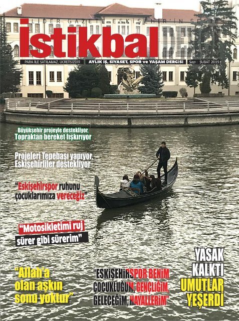 İstikbal Dergi 2019 Şubat Sayısı