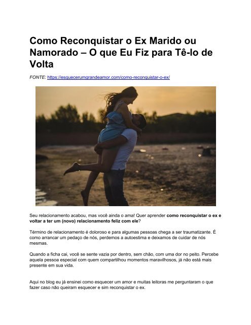 Como Reconquistar o Ex Marido ou Namorado – O que Eu Fiz para Tê-lo de Volta