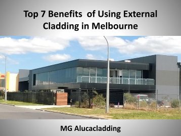 Top 7 Benefite of Using External Cladding in Melbourne