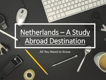 Netherlands – A Study Abroad Destination
