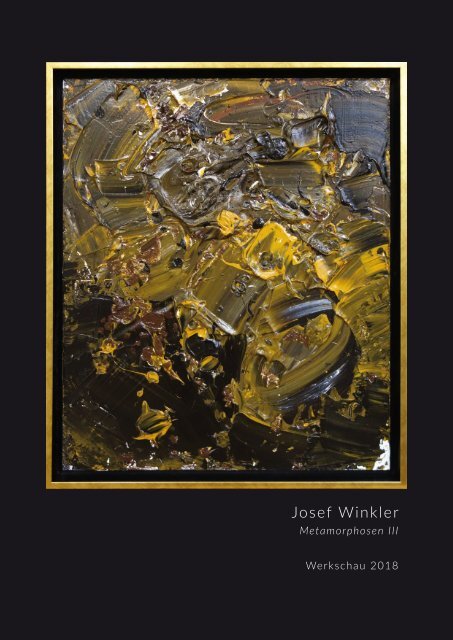 Josef Winkler Metamorphosen III - Werkschau 2018