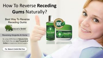 Natural Ways To Reverse Receding Gums