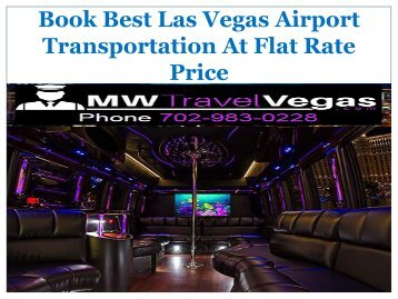 Book Best Las Vegas Airport Transportation At Flat Rate Price