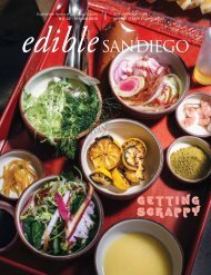 Edible San Diego Issue 52 Spring 2019