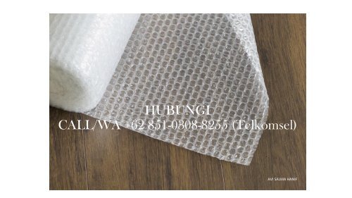 Distributor Bubble Wrap Pemuda Surabaya, 0851-0308-8255 (Tsel)