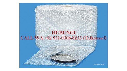 Distributor Bubble Wrap Pemuda Surabaya, 0851-0308-8255 (Tsel)