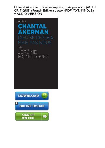 (MOTIVATED) Chantal Akerman reposa CRITIQUE French ebook eBook PDF Download