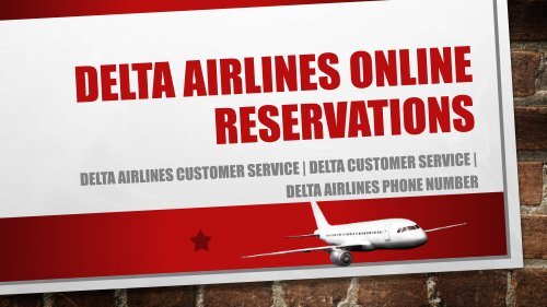 Delta Customer Service Online Reservations