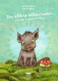 Das kleine Wildschwein und der traumhafte Flug - Leseprobe